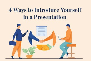 Effective Ways to Introduce Yourself in a Presentation