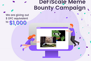 DeFiScale Meme Bounty Campaign