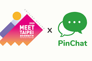 『2020 Meet Taipei 創新創業嘉年華』將使用 PinChat 協助串連線上與線下活動中的互動