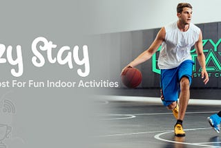 Cozy Stay — A Fun Host For Fun Indoor Activities