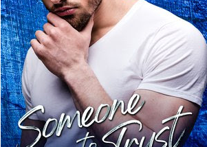 Someone To Trust by Aiden Wilde