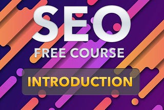 Free SEO Course Introduction
