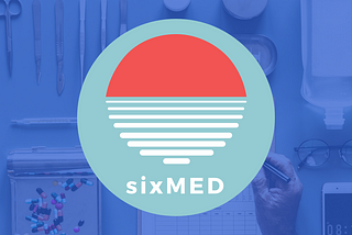 Introducing sixMed Health