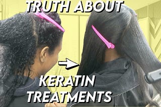 The Truth About Keratin Treatments
