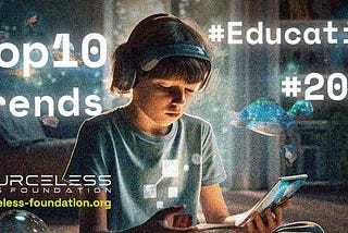 Top 10 Trends in Education in 2024 and Beyond