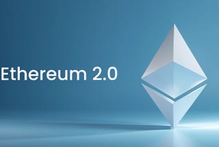 How Ethereum 2.0 Changes the Game for Blockchain Development