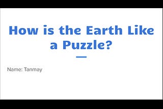 How is the earth like a puzzle?