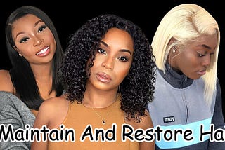 How To Maintain And Restore Hair Wigs?