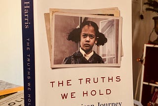 Review of Kamala Harris’ autobiographical book “The truths we hold: an American journey”