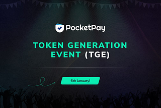 PocketPay Token Generation Event and Introduction to $PAY: Building the Future of Decentralized…
