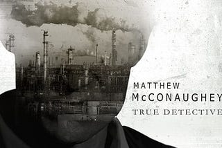 True Detective: Exploring the Haunting Event in A Crime Drama