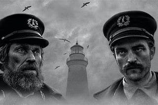 Film Review: The Lighthouse (2019)