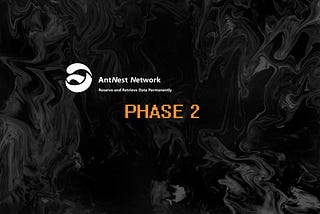 AntNest TestNet Phase 2