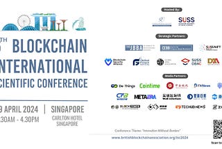 Last Call: Secure Your Spot at the 6th Blockchain International Scientific Conference Overseas —…