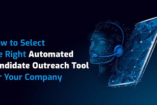 Automated Candidate Outreach
