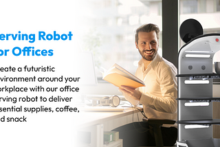 Serving Robot for Offices, Dasher