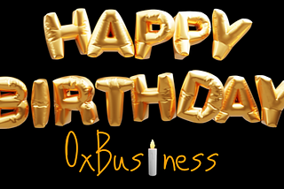 Buon Compleanno 0xBusiness