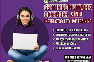 What is EC-Council’s Certified Network Defender training course program, and where is this learned…