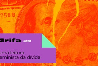 020 — Uma leitura feminista da dívida, com Verónica Gago e Luci Cavallero