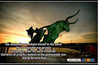 The Unreasonable Man