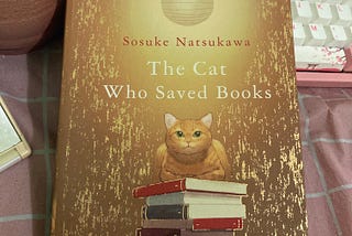 The Cat Who Saved Books by Sosuke Natsukawa — Book Summary and Notes