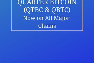 Quarter Bitcoin QTBC Whitepaper