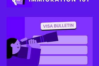 [Immigration 101]-Visa Bulletin