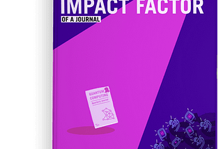 Improve Impact factor of your Journal — Part II