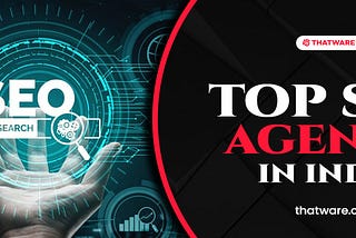 Top SEO Agency in India — Premium SEO Services by ThatWare
