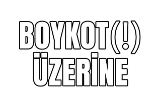Boykot üzerine