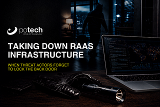Taking Down RaaS Infrastructure: The Recurring Mistakes That Catch Threat Actors