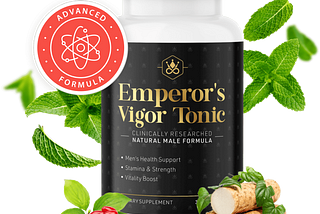 Emperor’s Vigor Tonic Deliverable Review