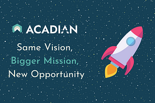 Acadian Ventures — Big Milestones, New Partner, New Opportunity