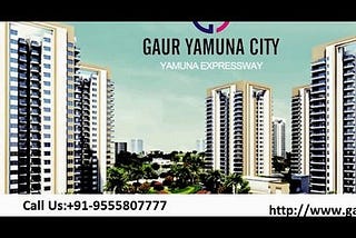 Gaur Yamuna City Residential Township Yamuna Expressway