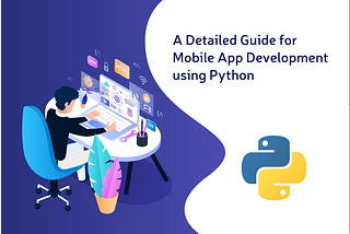 Python Application Development- Guide in 2022–23