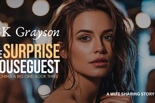 The Surprise Houseguest (Part 7)