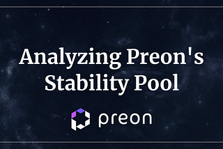 Analyzing Preon’s Stability Pool