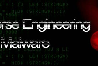 So You Want To Learn Reverse Malware Engineering?