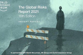 Küresel Riskler Raporu 2021: Çevre hala en büyük ekonomik risk!
