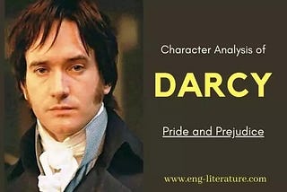 Character Analysis of Darcy in Austen’s Pride and Prejudice