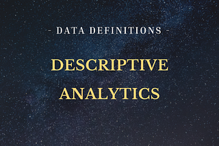 Descriptive Analytics