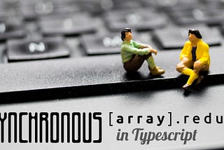 Async array.reduce() in Typescript