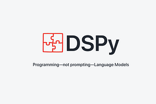 An Introduction To DSPy