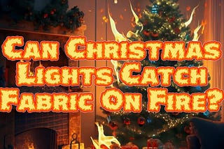 Illuminate the Holidays Safely: A Guide to Fire-Proof Christmas Light Installation