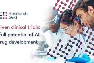 AI-driven clinical trials: The full potential of AI in drug development