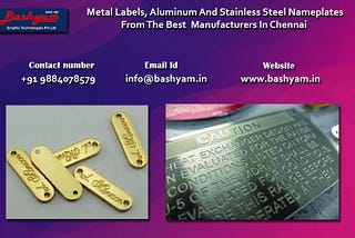 Metal Labels, Aluminum And Stainless Steel Nameplates From The Best Manufacturers In Chennai