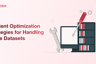 Mastering Large Data Handling: Strategies for Efficient Updates, Deletions, and NoSQL Management