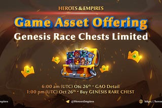 Heroes & Empires Announces Game Asset Offering (GAO)