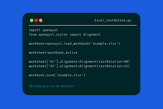 https://scriptopia.co.uk/2023/04/07/python-openpyxl-rotate-text-in-cell/