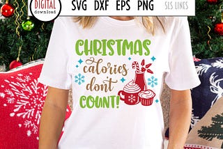 Christmas Baking SVG, Christmas Calories Don